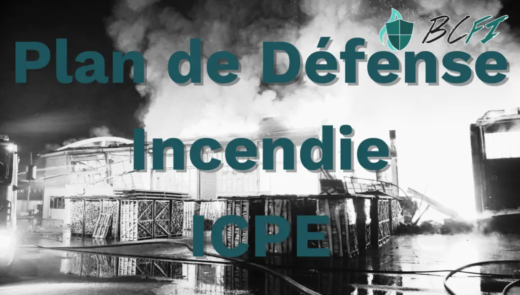 Plan de Défense Incendie ICPE